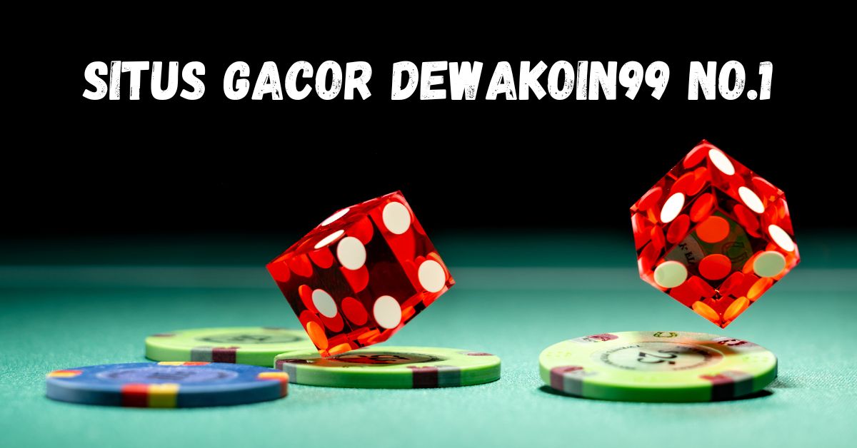 situs gacor dewakoin99 no.1